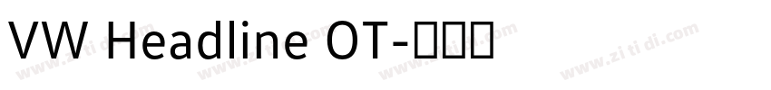 VW Headline OT字体转换